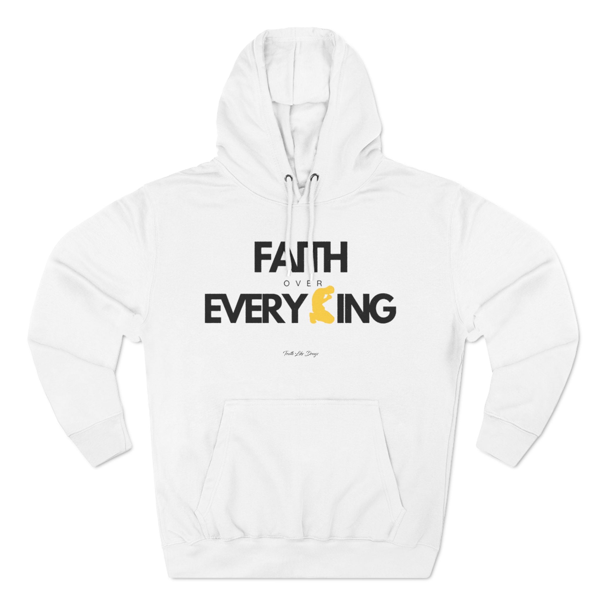 Faith Over Everything | Three-Panel Fleece Hoodie
