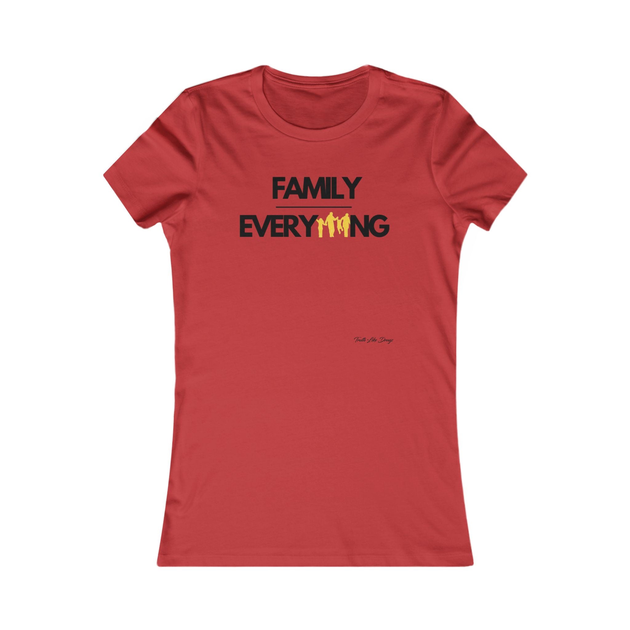 Family Over Everything | Women's Favorite Tee