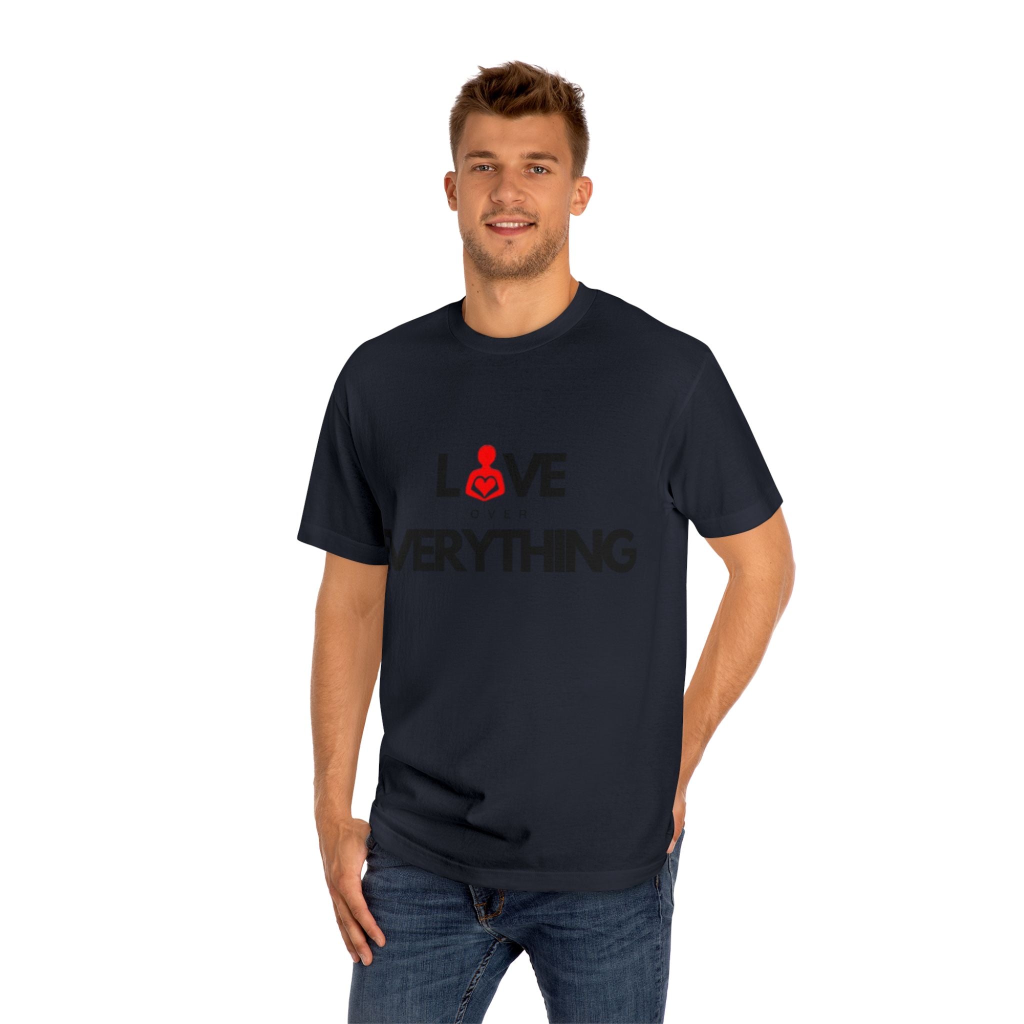 Love Over Everything Unisex Classic Tee - Comfortable Casual Wear for Every Occasion