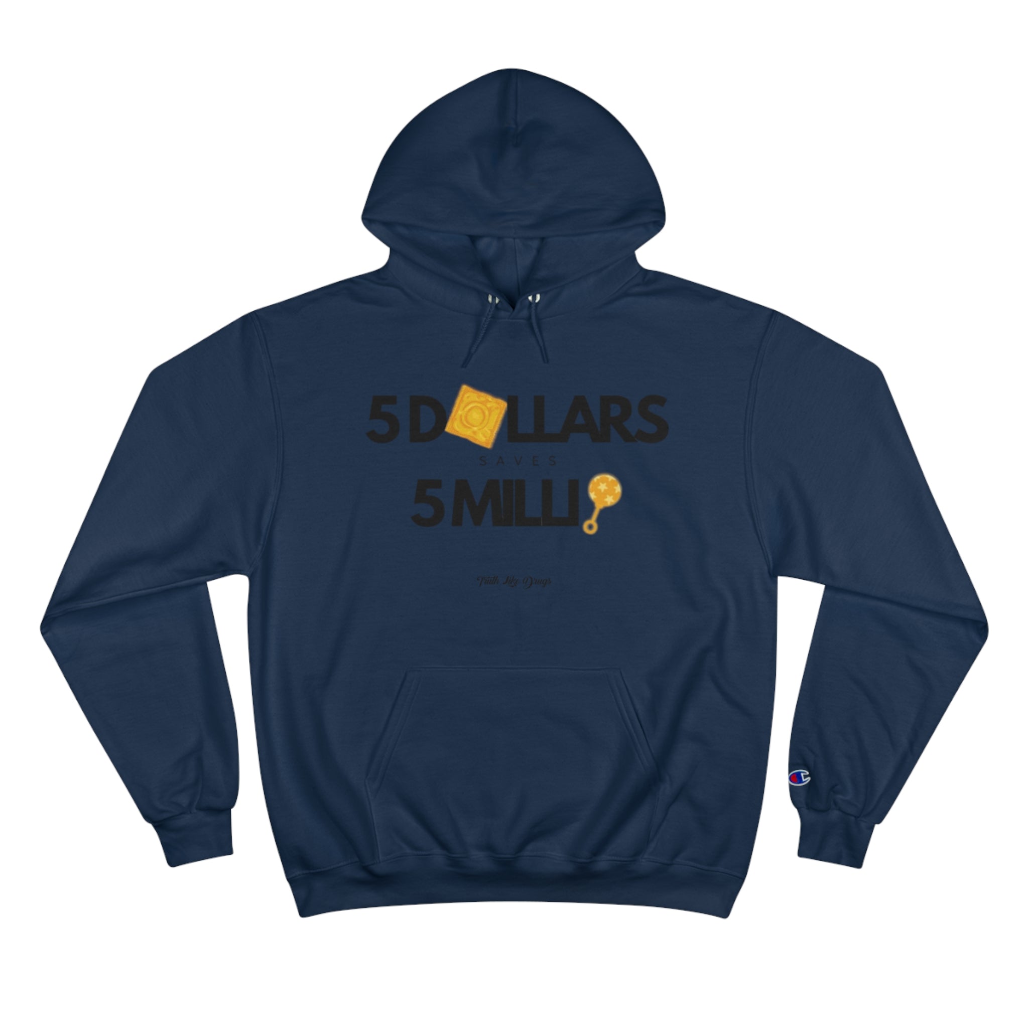 $5 Saves 5 Mill Signature Hoodie | Champion