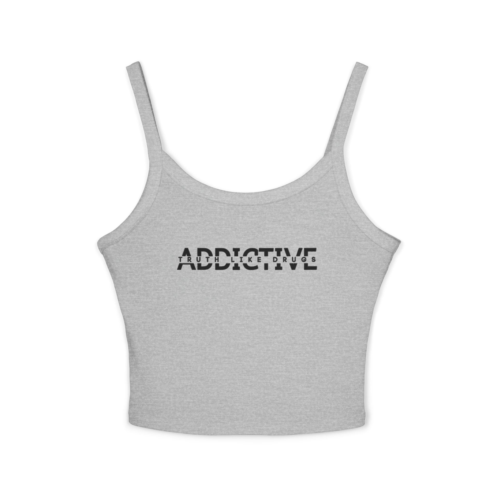 Addictive | Women's Spaghetti Strap Tank Top