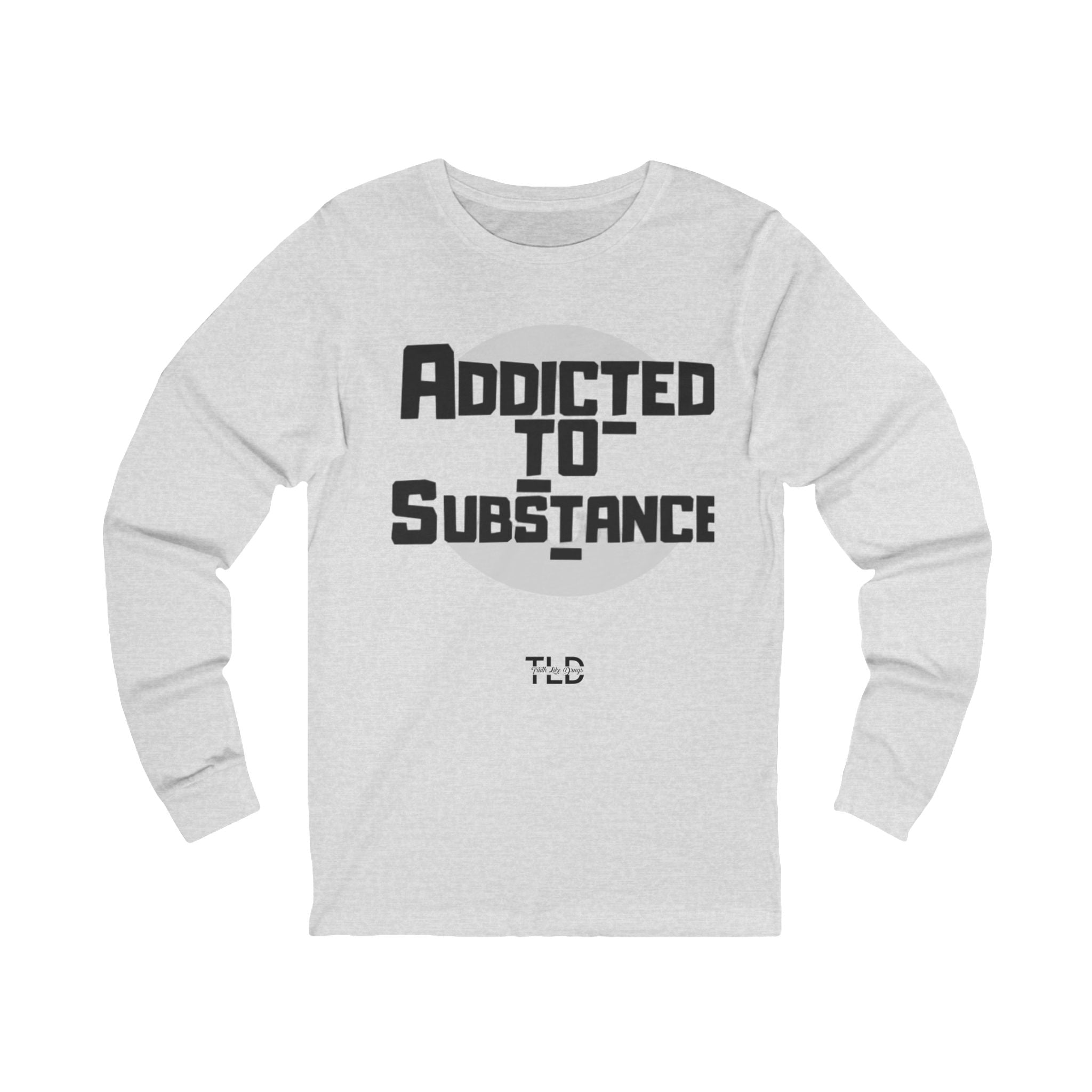 Addicted To Substance | Unisex Jersey Long Sleeve Tee