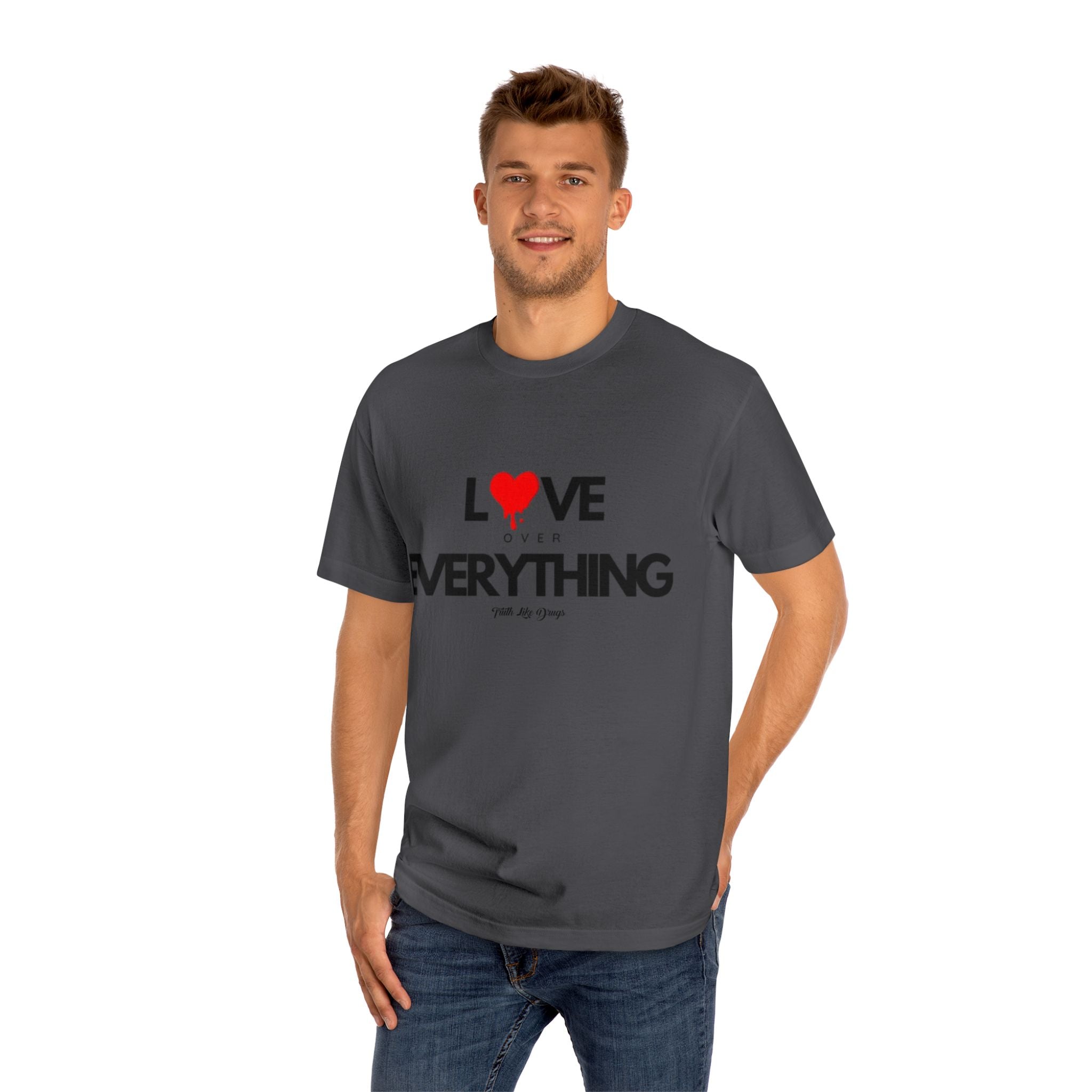 Love Over Everything Unisex Classic Tee - Ideal for Everyday Wear and Special Occasions