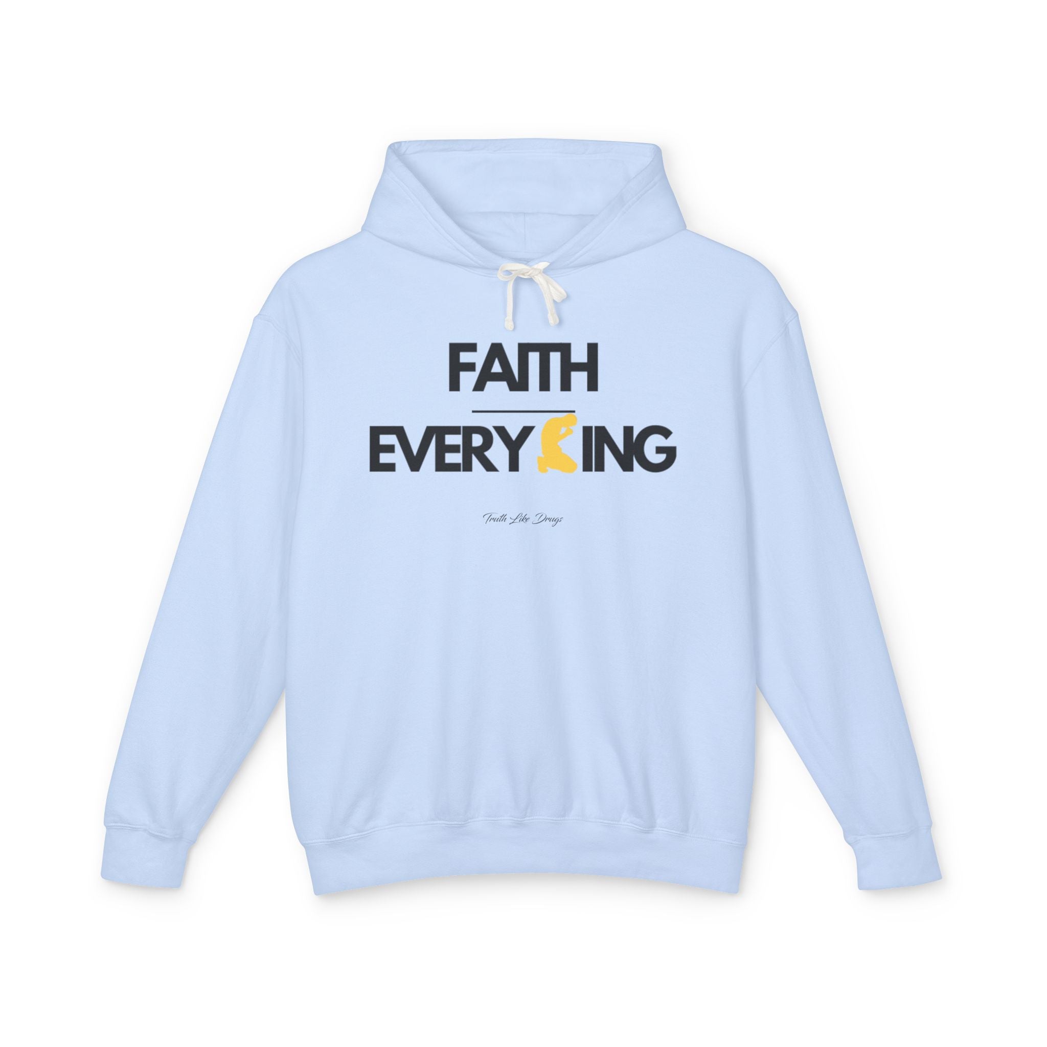 Faith Over Everything Hoodie | Unisex Lightweight Hooded Sweatshirt