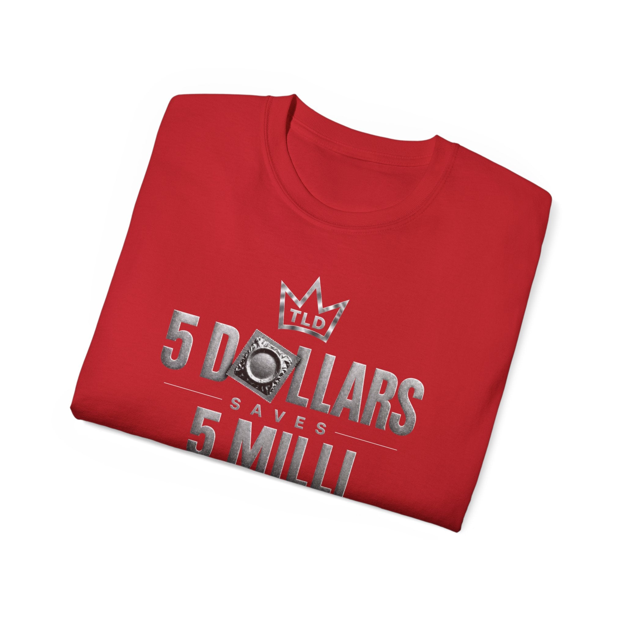 5 Dollars Saves 5 Milli  - Premium Tee