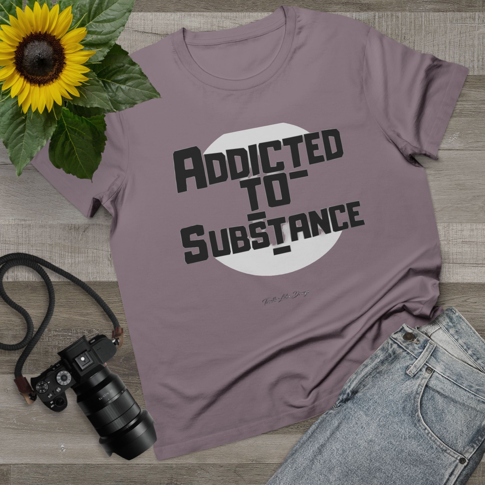 Women’s Addicted to Substance | Maple Tee