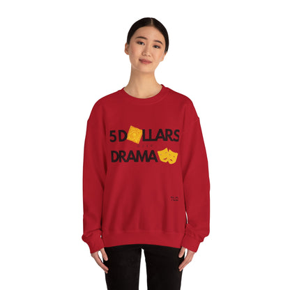 Women's 5 Dollar Over Drama | Heavy Blend™ Crewneck Sweatshirt