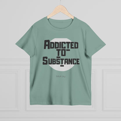 Women’s Addicted to Substance | Maple Tee