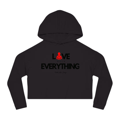 Love Over Everything | Women’s Cropped Hoodie Sweatshirt