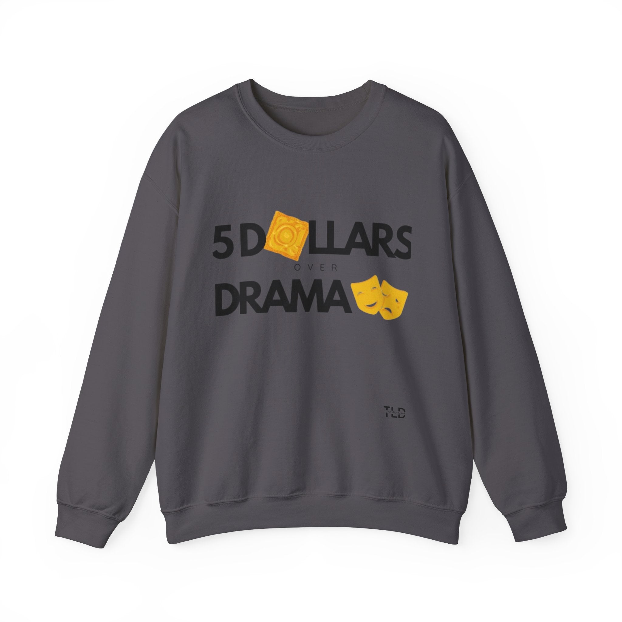 Women's 5 Dollar Over Drama | Heavy Blend™ Crewneck Sweatshirt