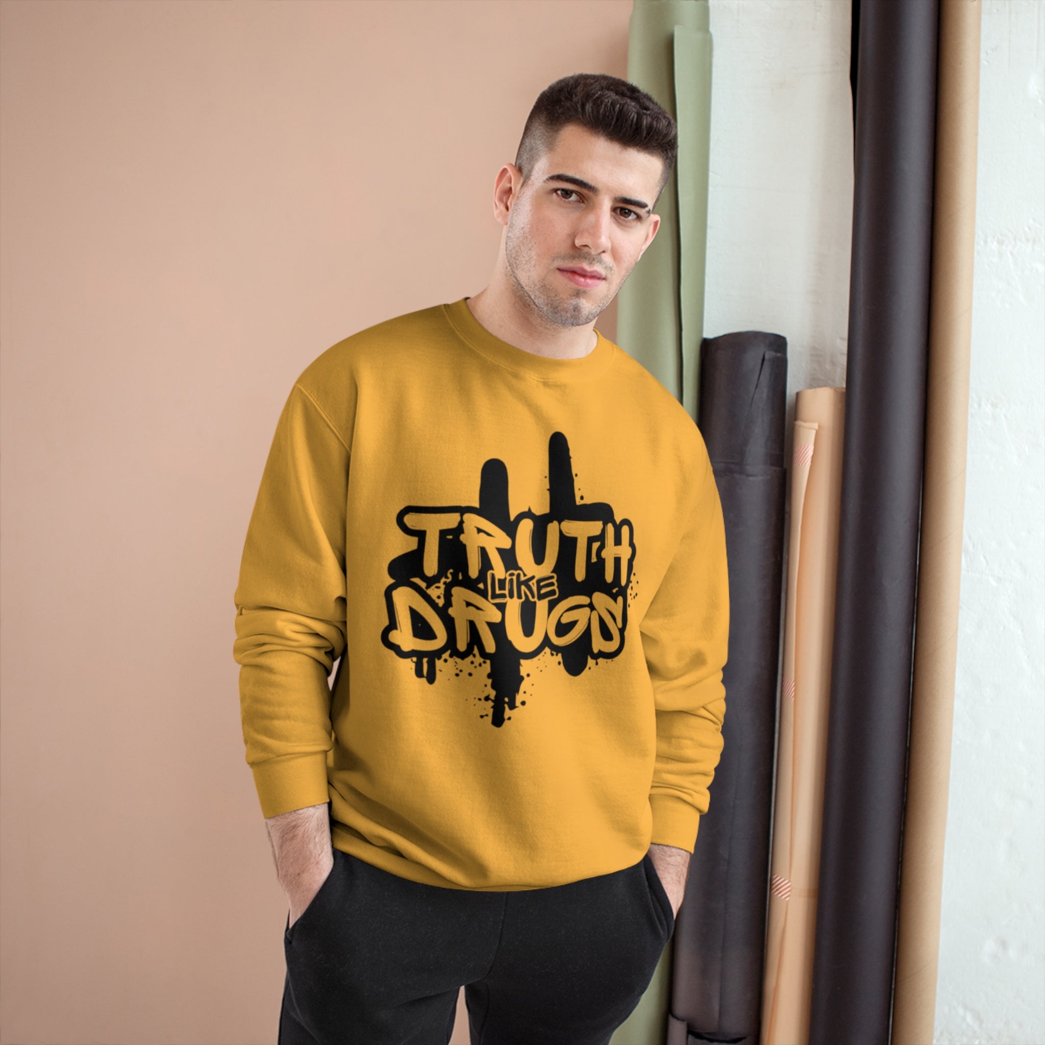 Truth Like Drugs | Champion Sweatshirt