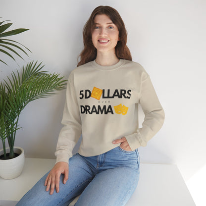 Women's 5 Dollar Over Drama | Heavy Blend™ Crewneck Sweatshirt