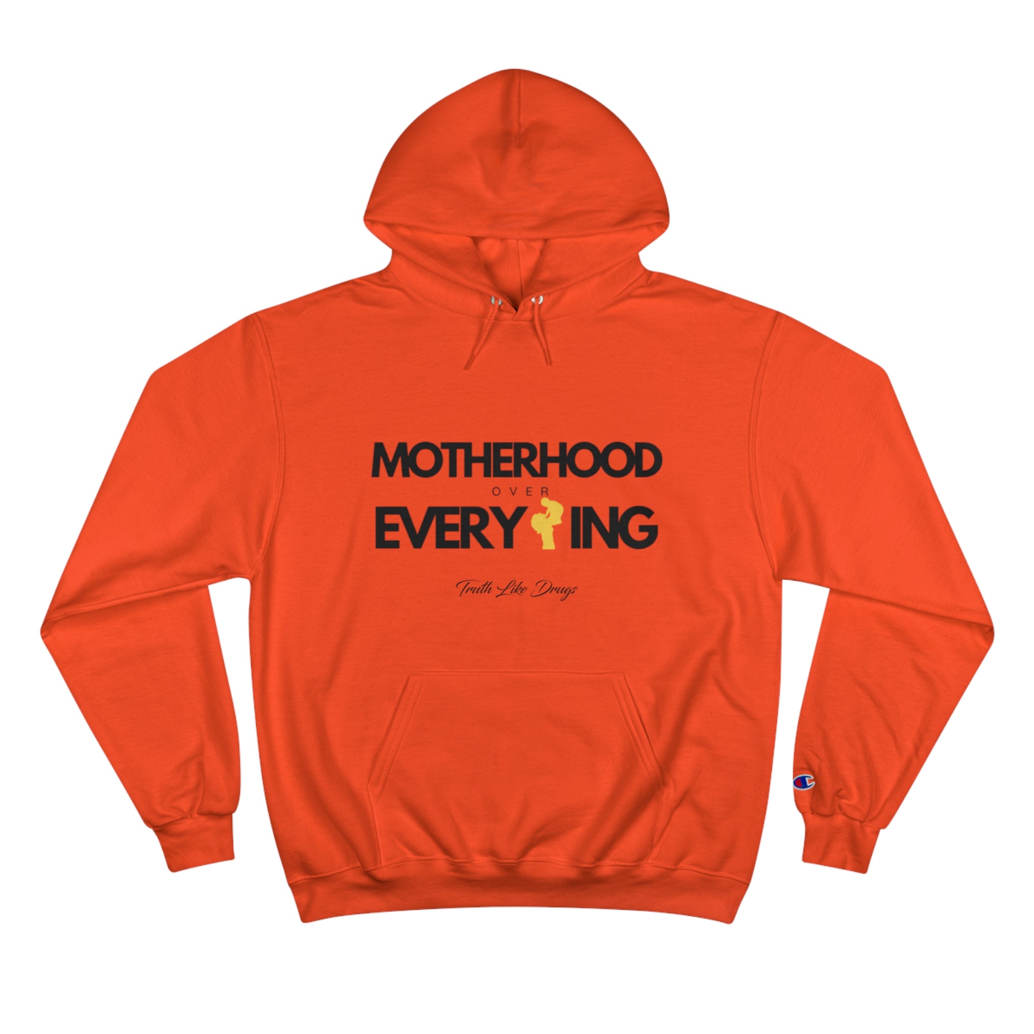 Motherhood Over Everything | Champion Hoodie