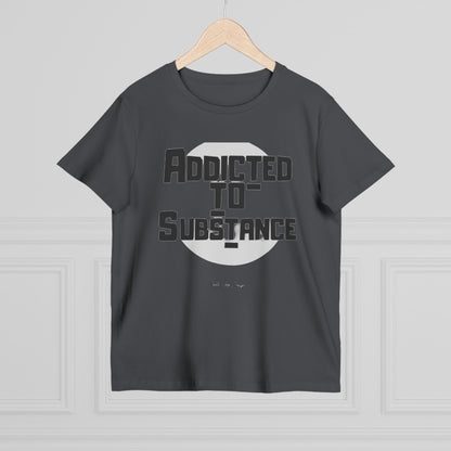 Women’s Addicted to Substance | Maple Tee