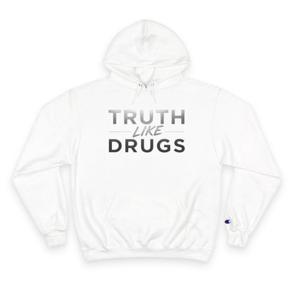 Truth Like Drugs Premium Hoodie