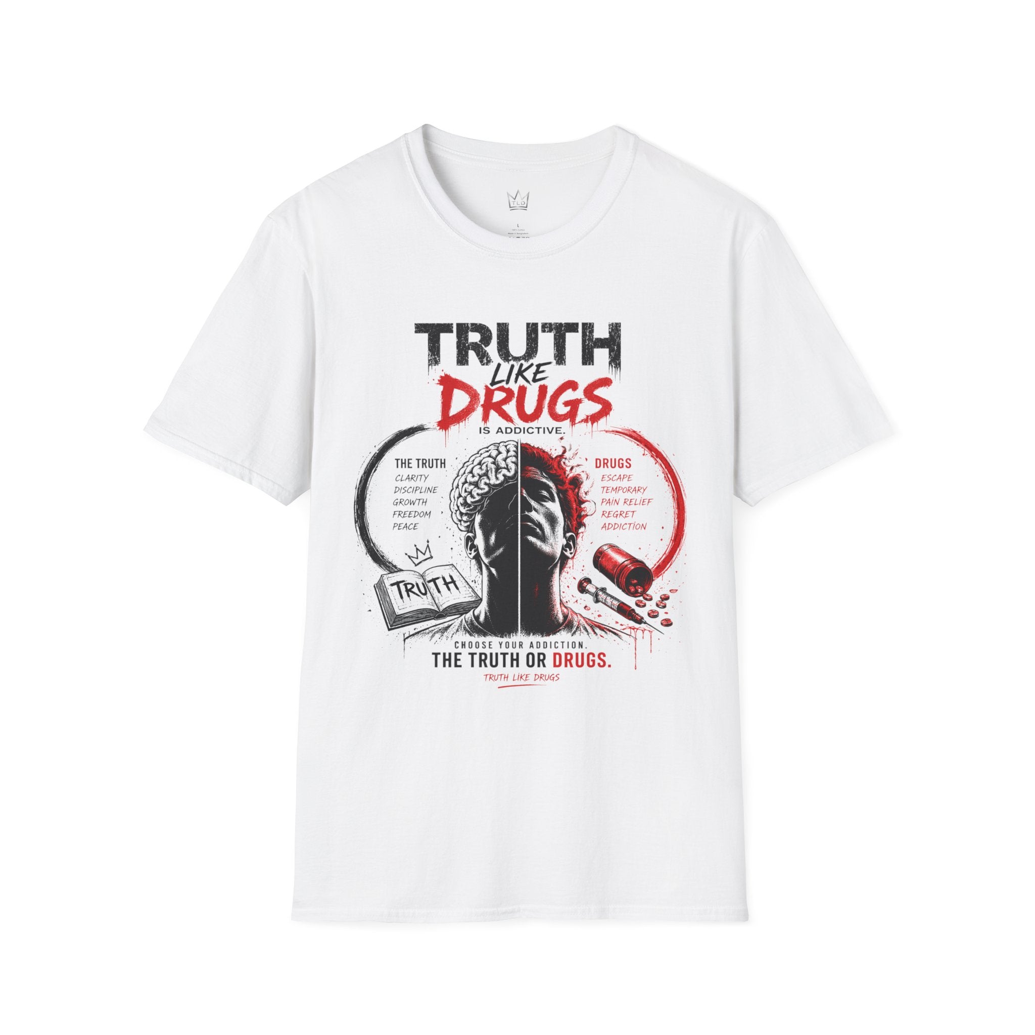 Truth Like Drugs  Premium -T-Shirt