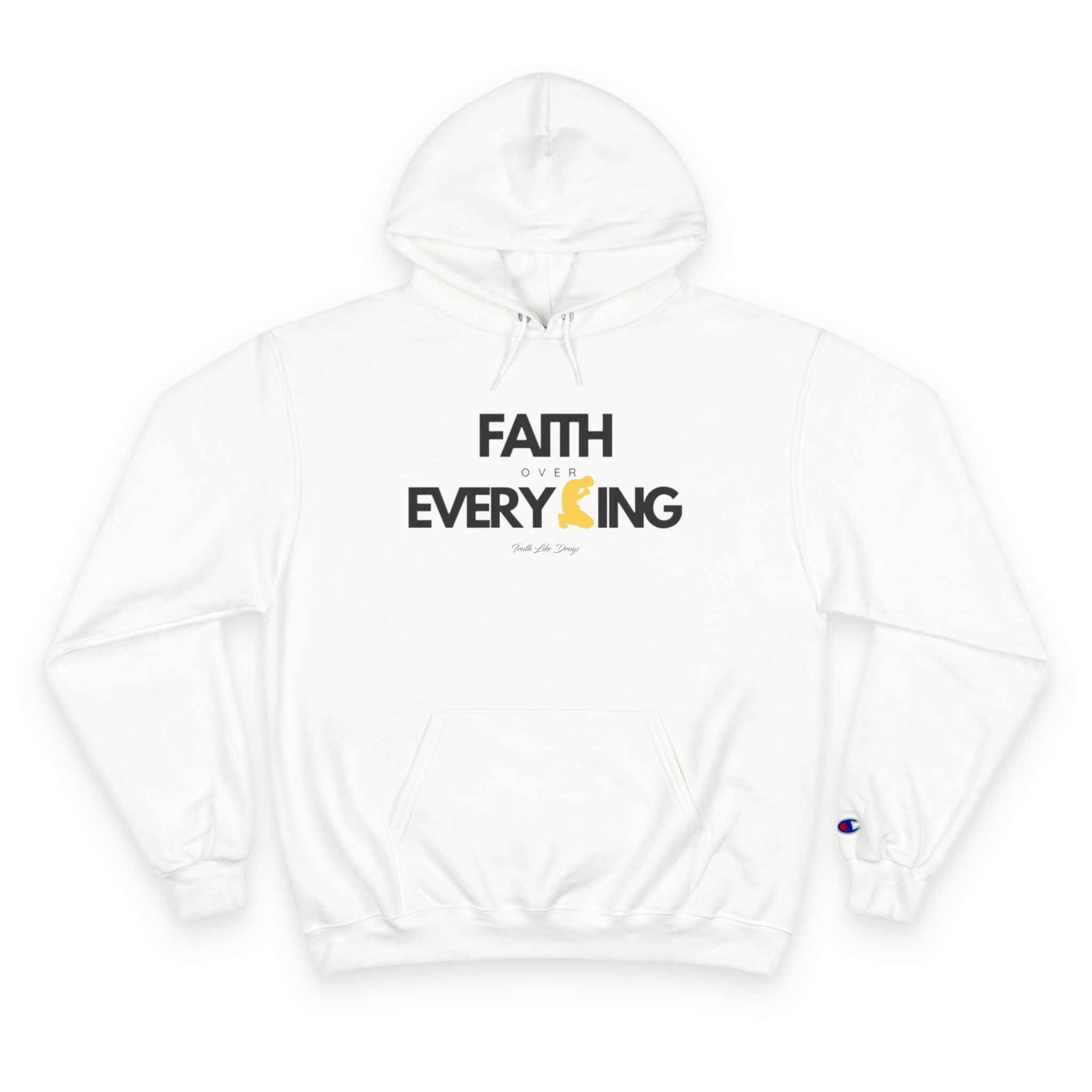 Faith Over Everything | Champion Hoodie