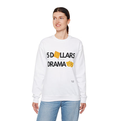 Women's 5 Dollar Over Drama | Heavy Blend™ Crewneck Sweatshirt