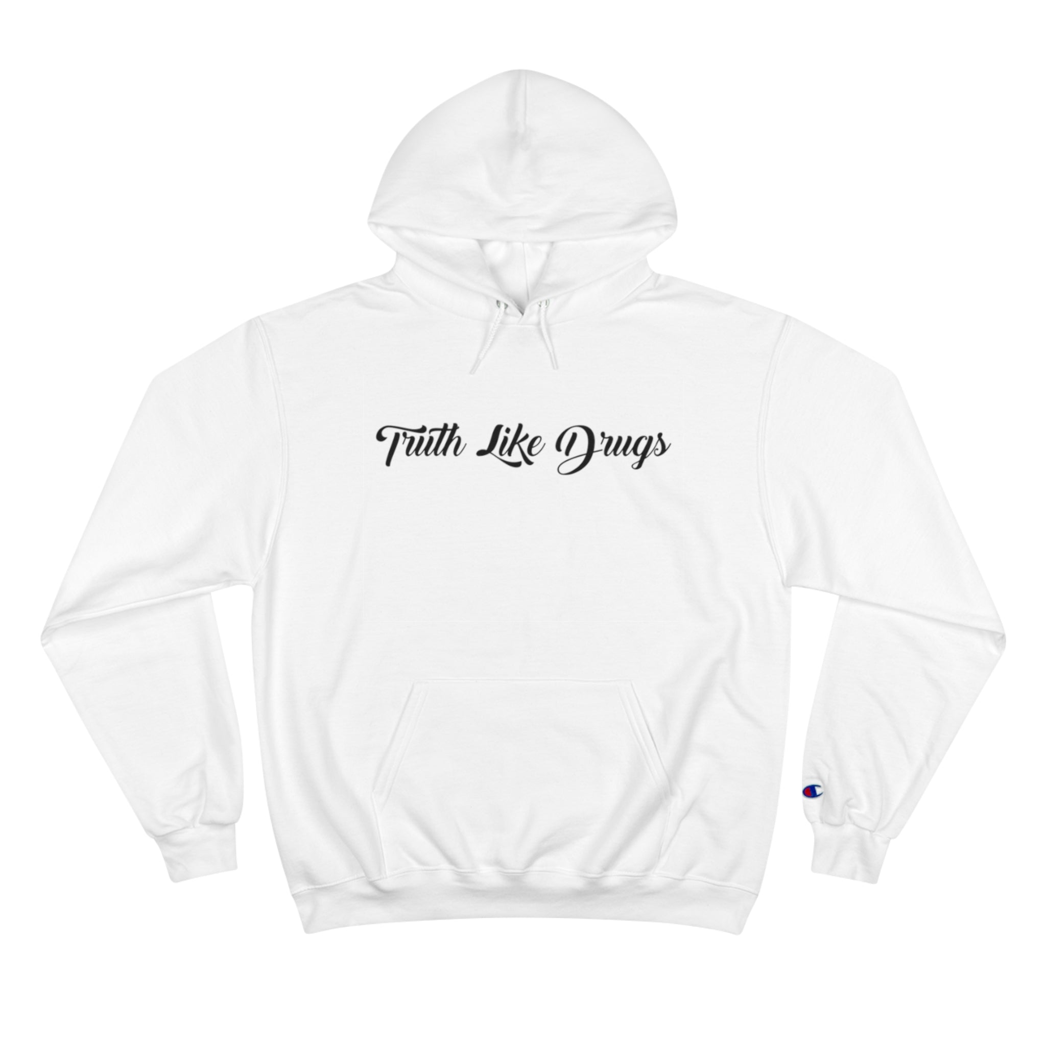 Truth Like Drugs | Champion Hoodie