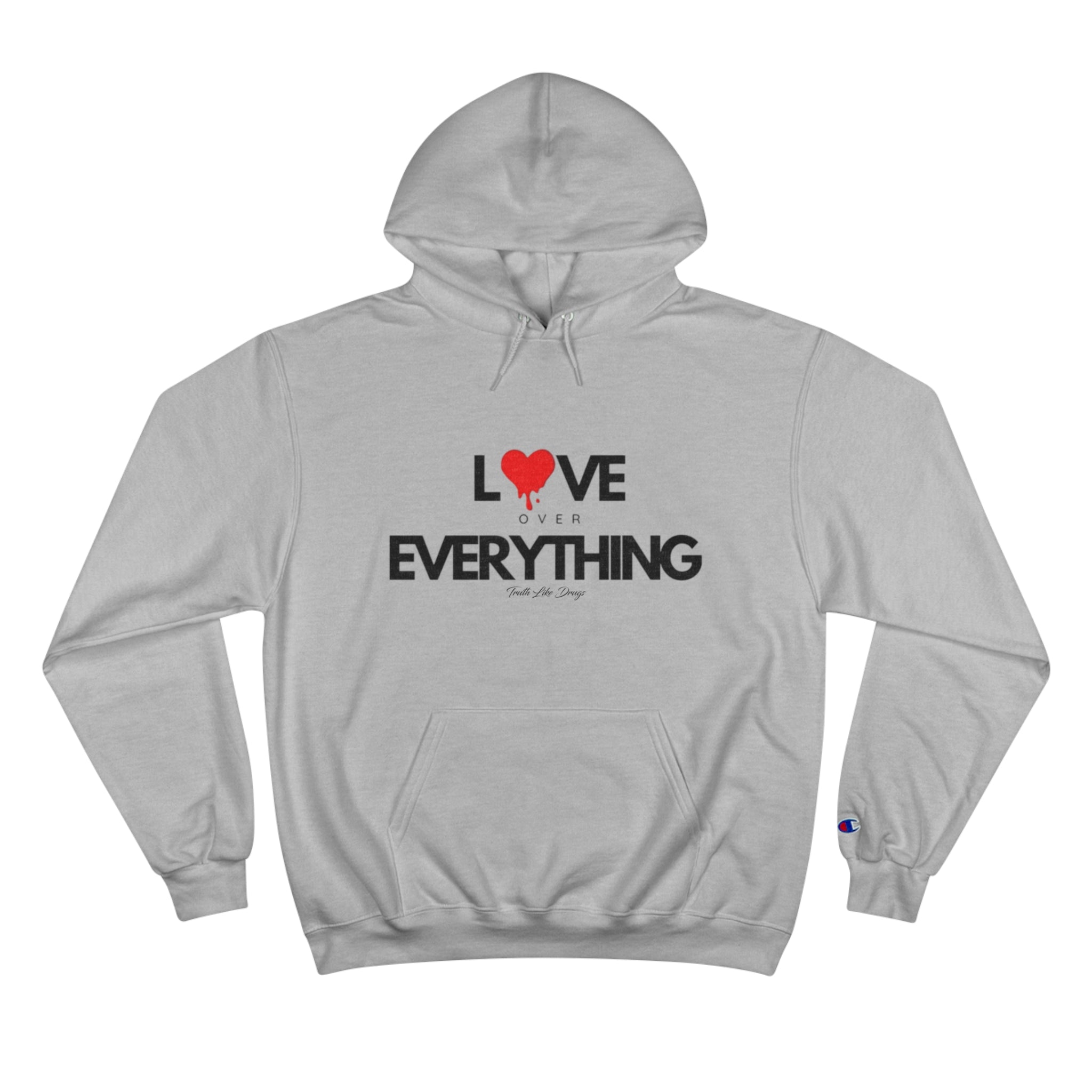 Love Over Everything Champion Hoodie