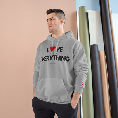 Love Over Everything | Champion Hoodie