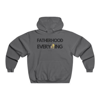 Fatherhood Over Everything Hoodie | Men's NUBLEND® Hooded Sweatshirt