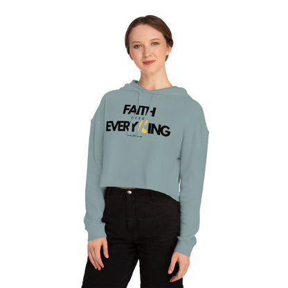 Faith Over Everything Cropped Hoodie | Women’s Cropped Hooded Sweatshirt