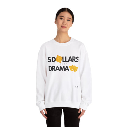 Women's 5 Dollar Over Drama | Heavy Blend™ Crewneck Sweatshirt