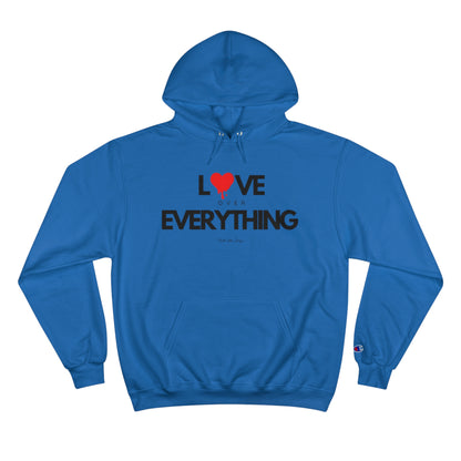 Love Over Everything | Champion Hoodie