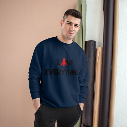 Love Over Everything | Champion Sweatshirt