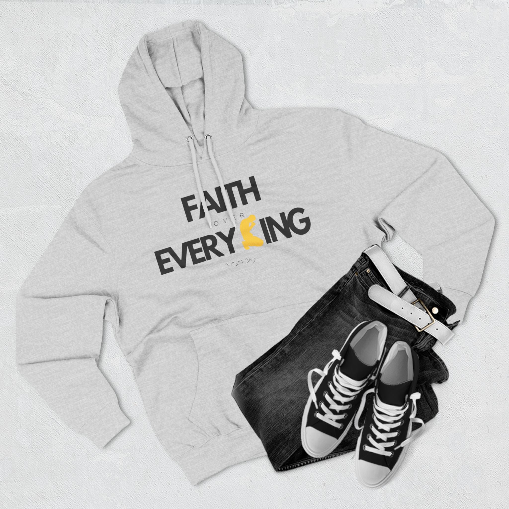 Faith Over Everything | Three-Panel Fleece Hoodie