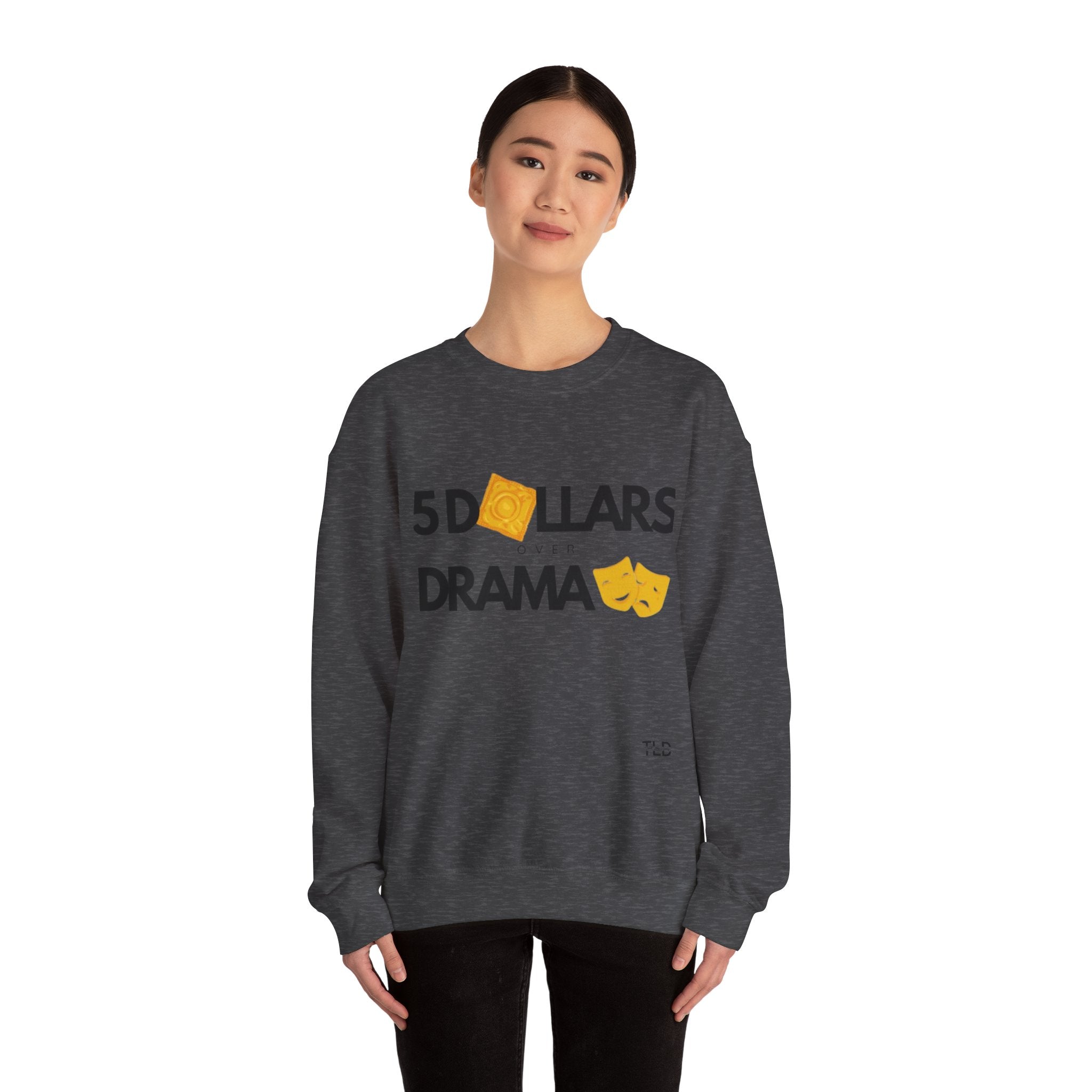 Women's 5 Dollar Over Drama | Heavy Blend™ Crewneck Sweatshirt