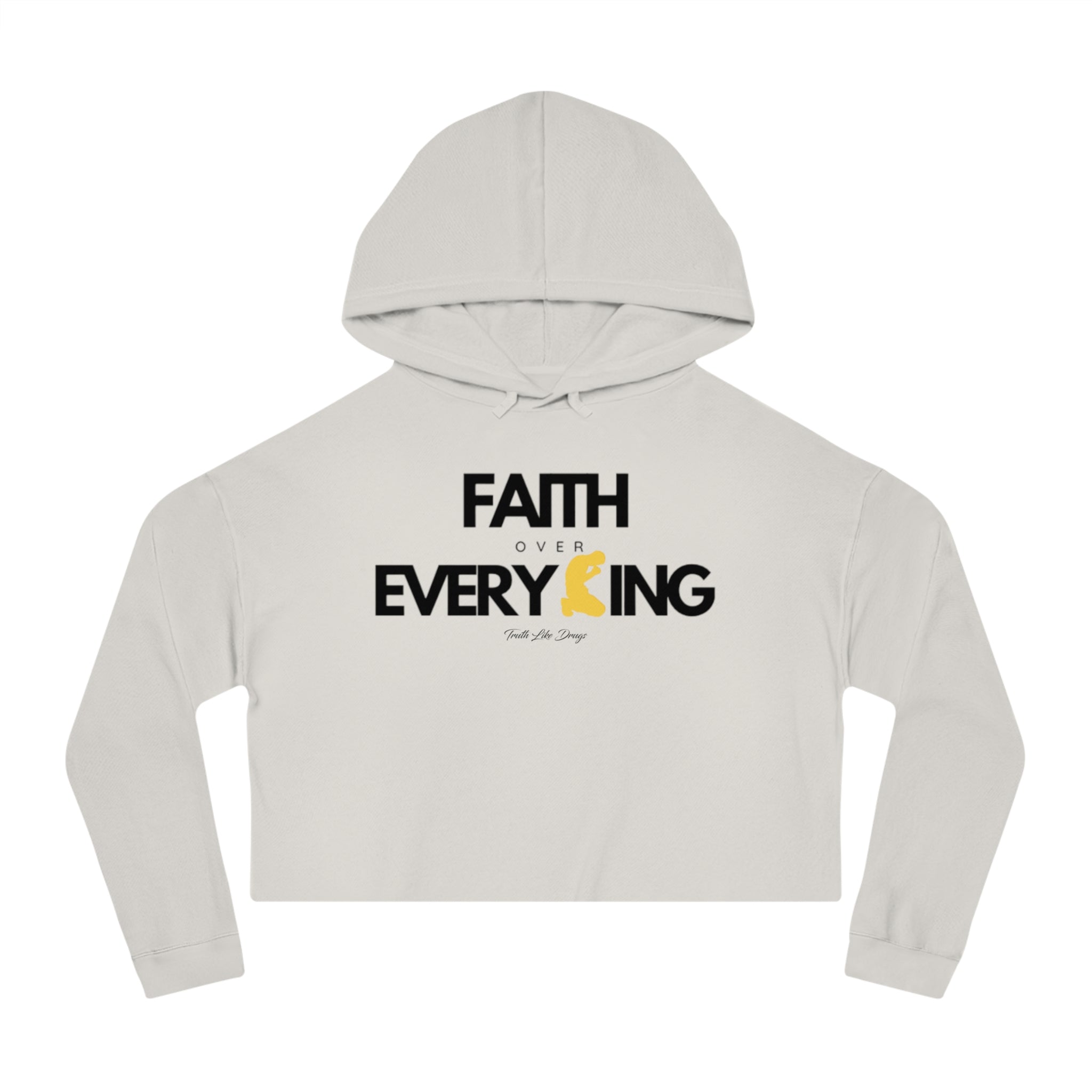 Faith Over Everything Cropped Hoodie | Women’s Cropped Hooded Sweatshirt