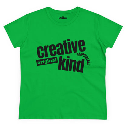 Creative Original Kind Empowered | Women's Midweight Cotton Tee