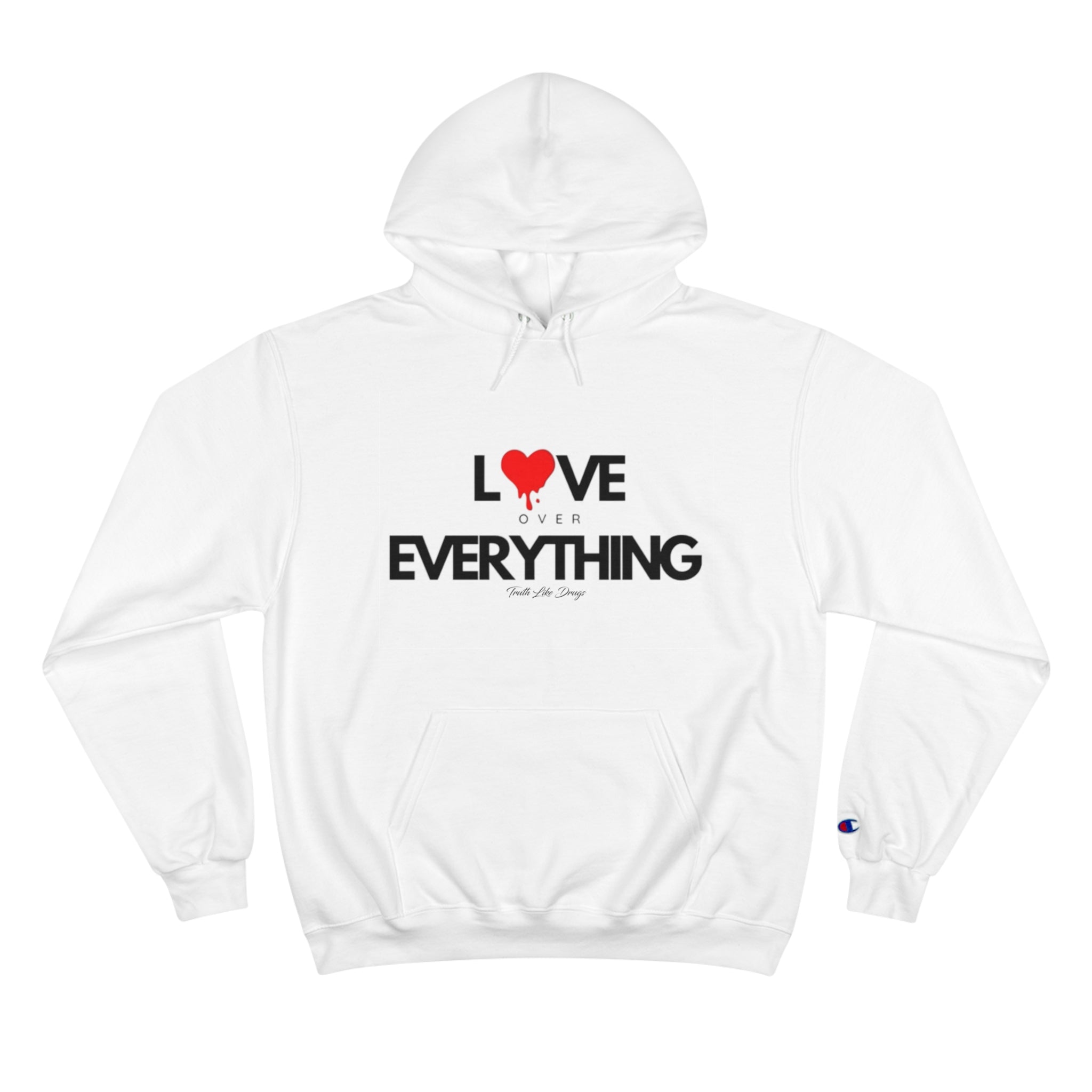 Love Over Everything Champion Hoodie