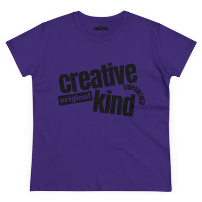 Creative Original Kind Empowered | Women's Midweight Cotton Tee