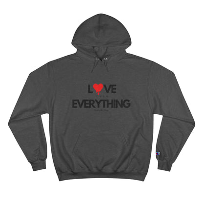 Love Over Everything Champion Hoodie