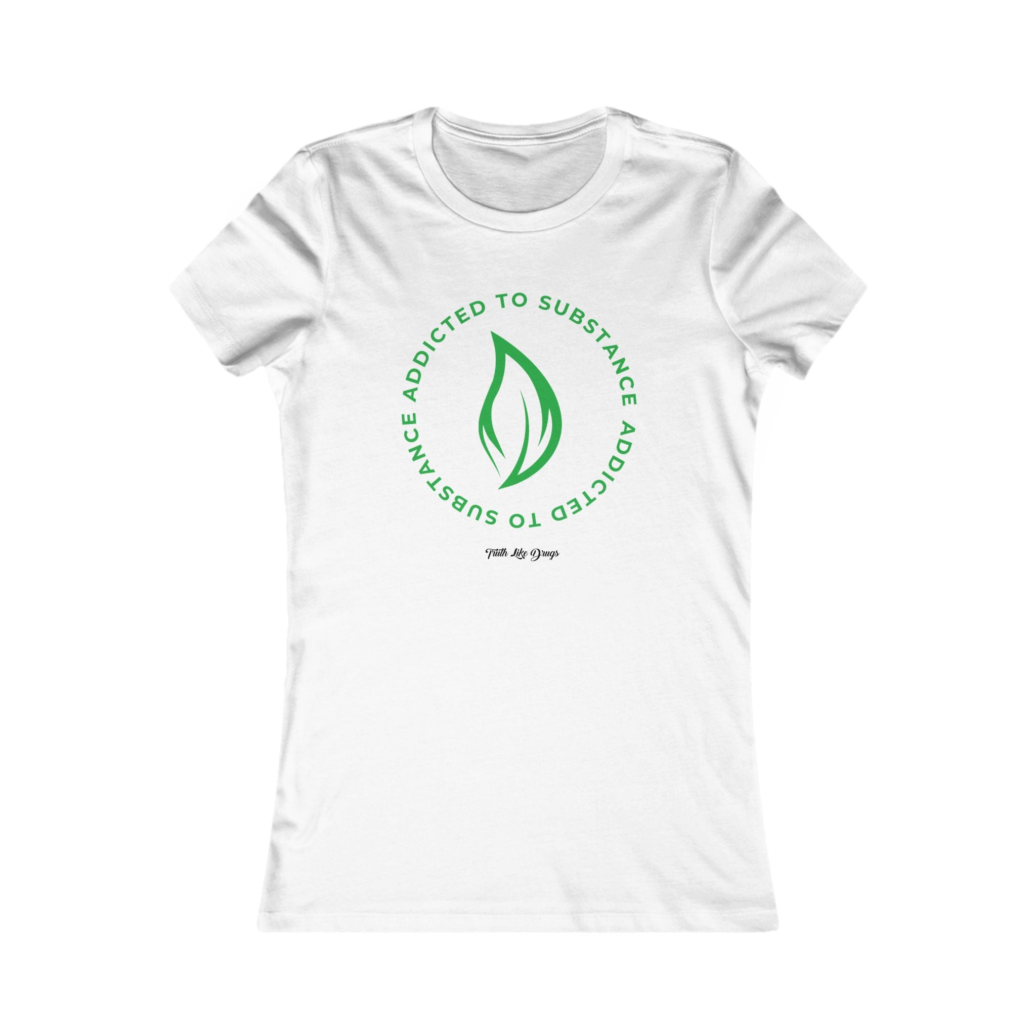 Addicted to Substance Elements 2 (Earth) | Women's Favorite Tee