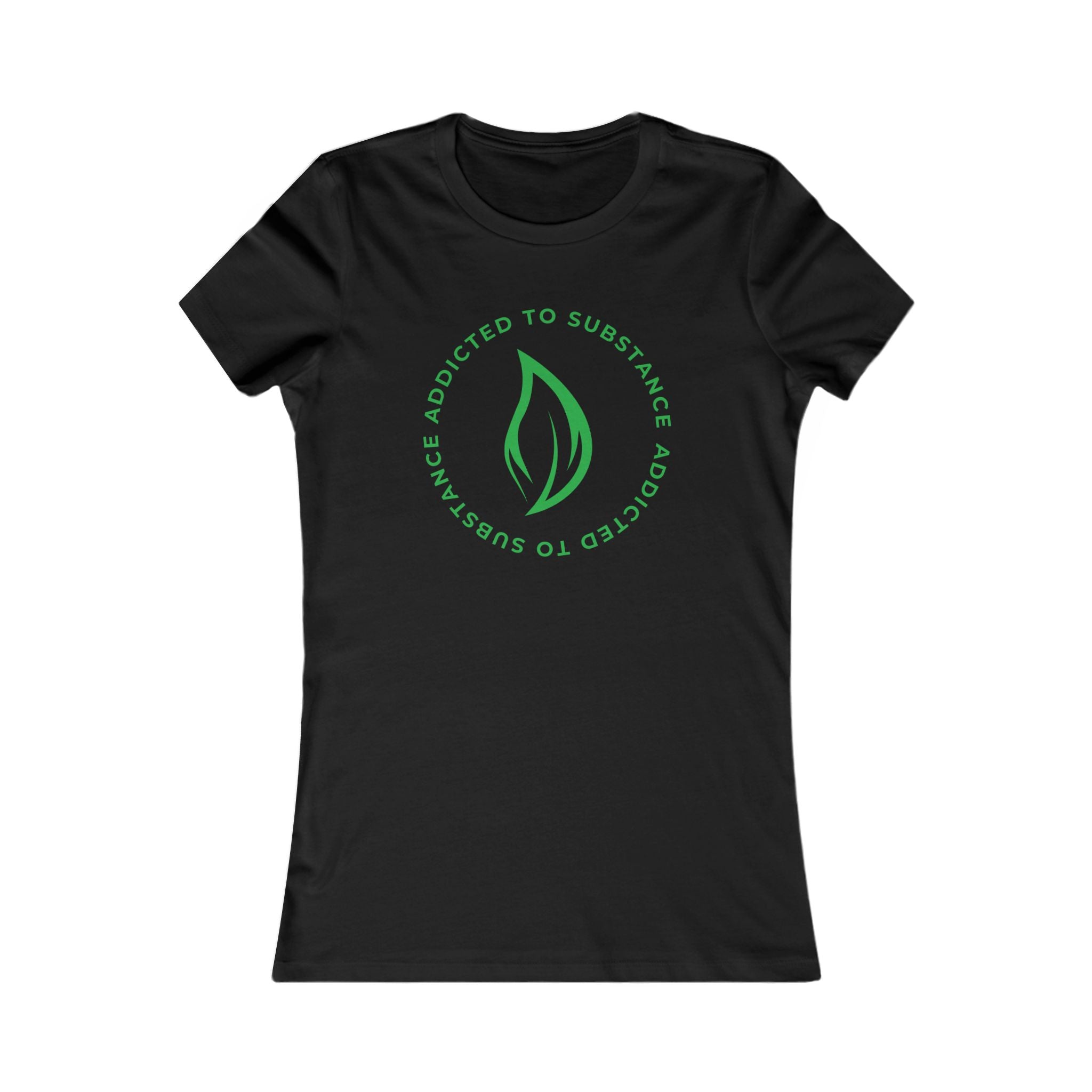 Addicted to Substance Elements 2 (Earth) | Women's Favorite Tee