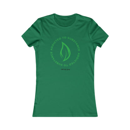 Addicted to Substance Elements 2 (Earth) | Women's Favorite Tee