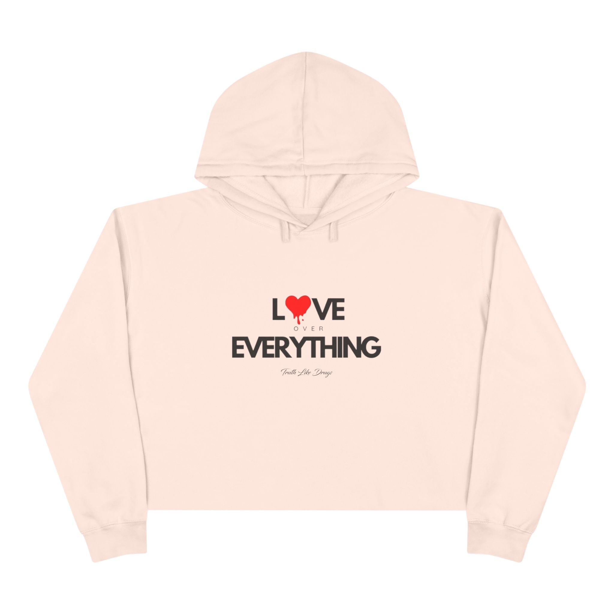 Love Over Everything | Crop Hoodie