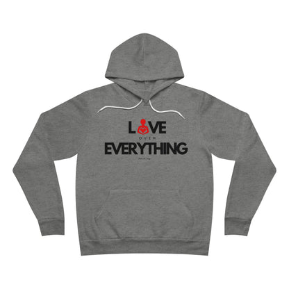 Love Over Everything | Unisex Sponge Fleece Pullover Hoodie