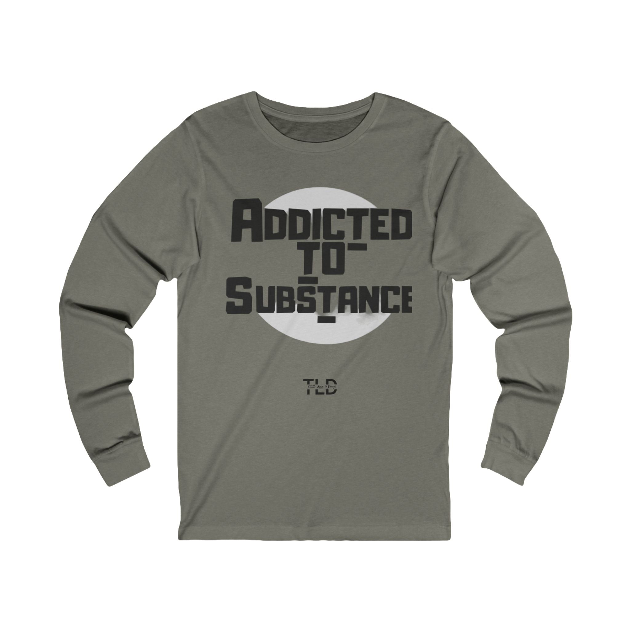 Addicted To Substance | Unisex Jersey Long Sleeve Shirt