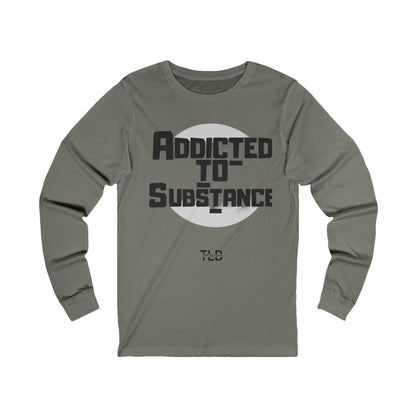 Addicted To Substance | Unisex Jersey Long Sleeve Shirt