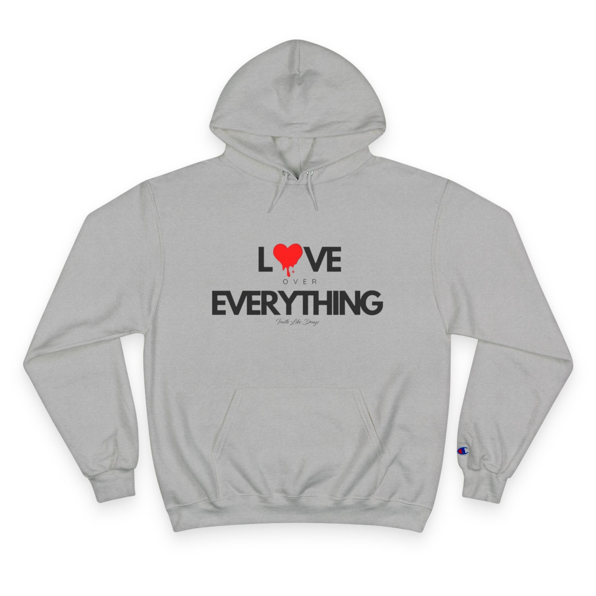 Love Over Everything Champion Hoodie