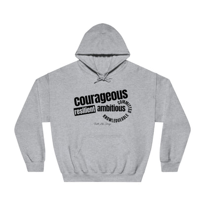 Courageous - Unisex DryBlend® Hooded Sweatshirt