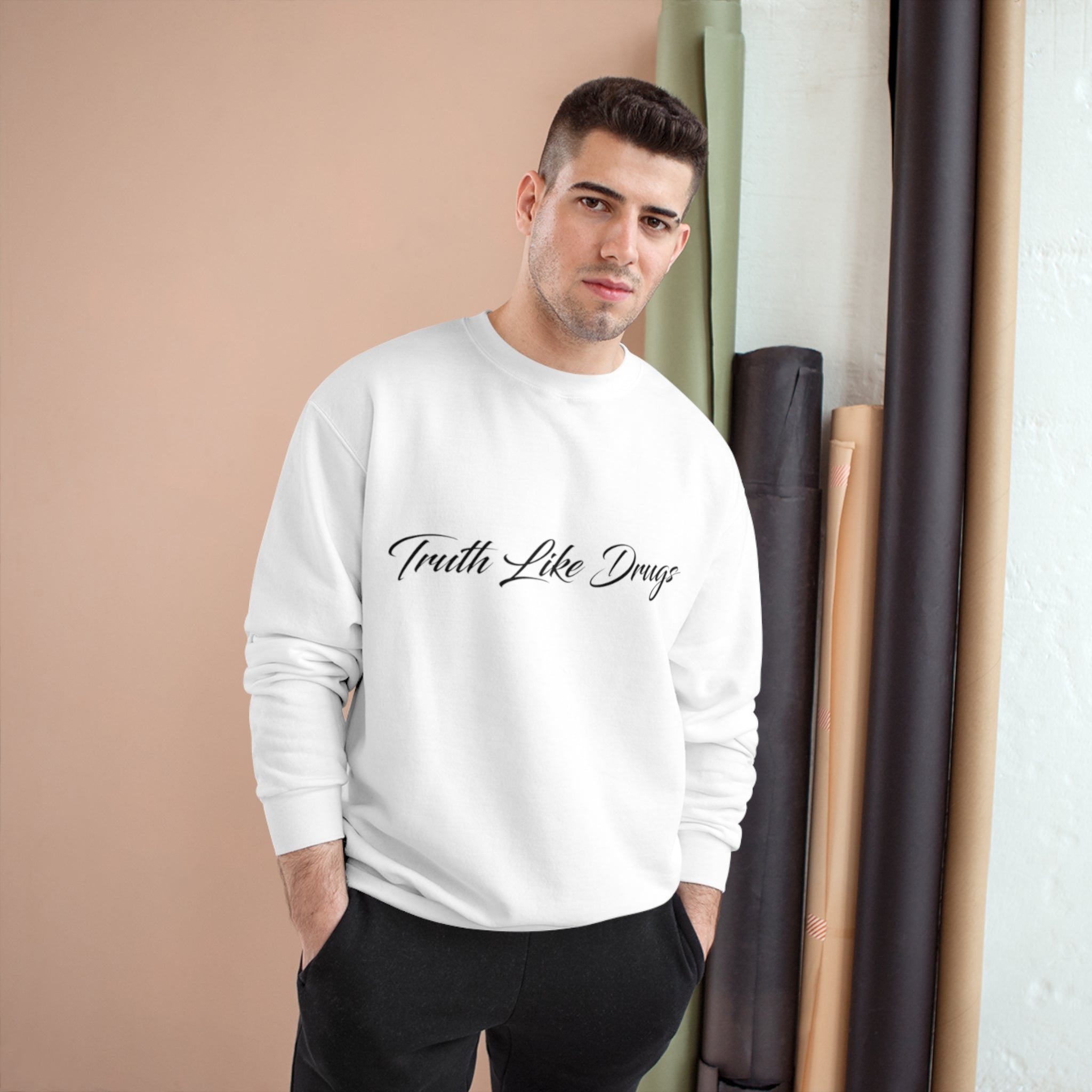 Truth Like Drugs | Signature Champion Sweatshirt