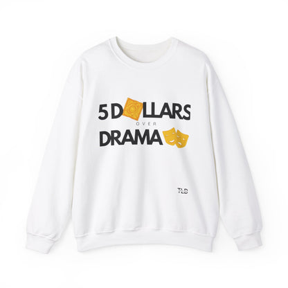 Women's 5 Dollar Over Drama | Heavy Blend™ Crewneck Sweatshirt