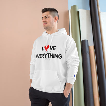 Love Over Everything Champion Hoodie