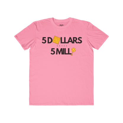 $5 Saves  $5 Mill | Men's Lightweight Fashion Tee